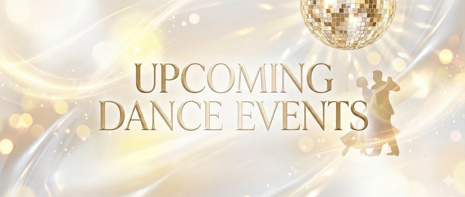 Upcoming Events Banner Upcoming dance events banner